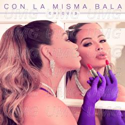 Con La Misma Bala - Chiquis