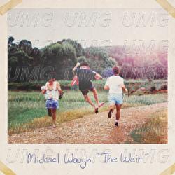 The Weir - Michael Waugh