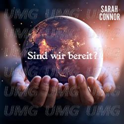 Sind wir bereit? - Sarah Connor