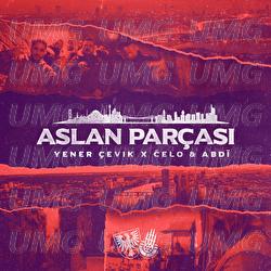 Aslan Parçasi - Yener Çevik, Celo & Abdi