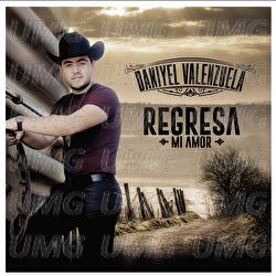 Regresa Mi Amor - Daniyel Valenzuela
