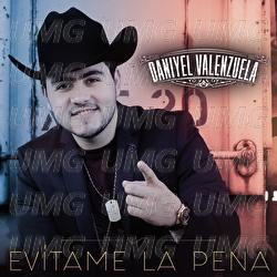Ev&iacute;tame La Pena - Daniyel Valenzuela