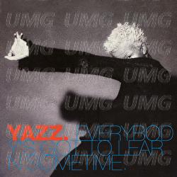 Everybody's Got To Learn Sometime - Yazz