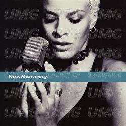 Have Mercy - Yazz