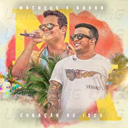 Cora&ccedil;&atilde;o De Isca - Matheus & Kauan