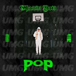 Pop - Chauw Yaw