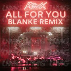 All For You - Rynx, Blanke, Kiesza