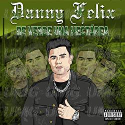 De Verde Una Hectárea - Danny Felix