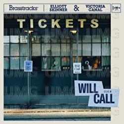 Will Call - Brasstracks, Elliott Skinner, Victoria Canal