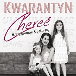 Kwarantyn - Chere&eacute;, Taylor-Hope, Bella-Joy
