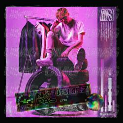 N'oubliez pas - Rifa