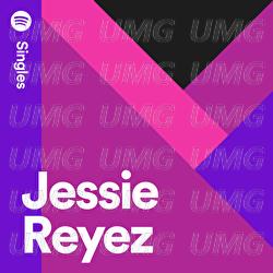 Spotify Singles - Jessie Reyez