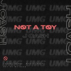 J Cash - NOT A TOY