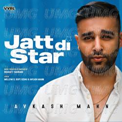 Jatt Di Star - Avkash Mann