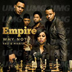 Why Not - Empire Cast, Yazz, Mario