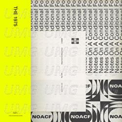 Notes On A Conditional Form - The 1975