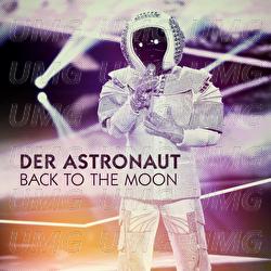 Back To The Moon - Der Astronaut
