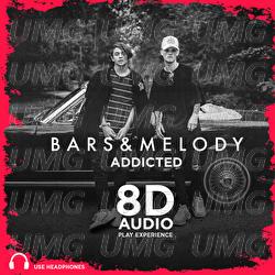 Addicted - Bars And Melody