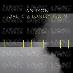 Love Is A Lonely Train - Ian Ikon