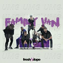 Fresh N Dope Family Van - Fresh N Dope, Tymek, Trill Pem