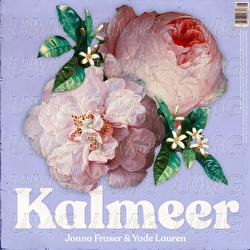 Kalmeer - Jonna Fraser, Yade Lauren