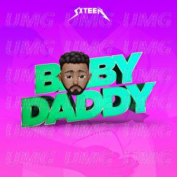 Baby Daddy - SXTEEN