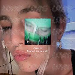Chulo - Mar&iacute;a Escarmiento