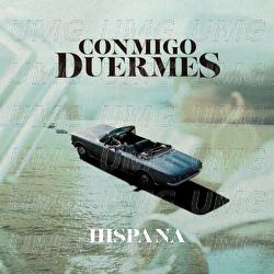 Conmigo Duermes - Hispana
