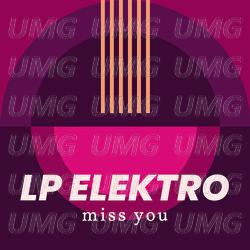 Miss You - LP Elektro