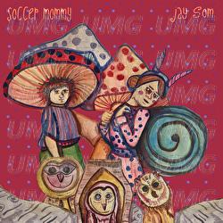 Soccer Mommy & Friends Singles Series, Vol. 1: Jay Som - Soccer Mommy, Jay Som