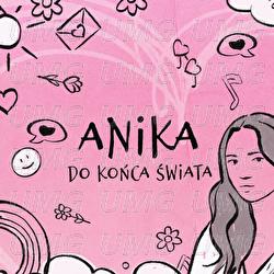 Do Konca Swiata - AniKa Dąbrowska