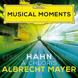 Hahn: À Chloris (Transc. for Oboe and Piano) - Albrecht Mayer, Kimiko Imani