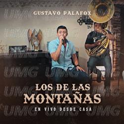 Los De Las Montañas - Gustavo Palafox
