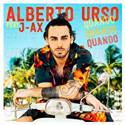 Quando Quando Quando - Alberto Urso, J-AX
