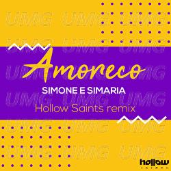 Amoreco - Simone & Simaria, Hollow Saints