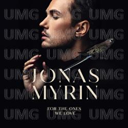 For The Ones We Love - Jonas Myrin