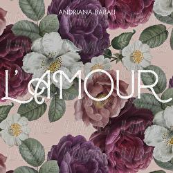 L' Amour - Andriana Babali