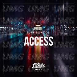 Access - Tuff London