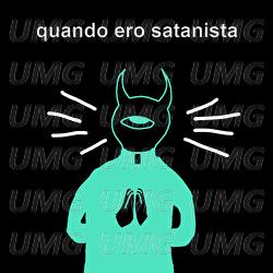 Quando Ero Satanista - Tonno