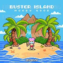 Buster Island - Moody Good