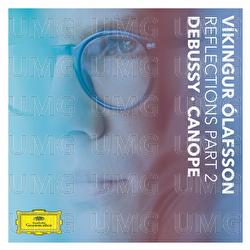 Reflections Pt. 2 / Debussy: Canope - Víkingur Ólafsson