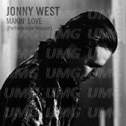 Makin&rsquo; Love - Jonny West