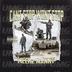 Can't Stop Won't Stop - Meekz