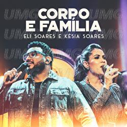 Corpo E Fam&iacute;lia - Eli Soares, K&eacute;sia Soares