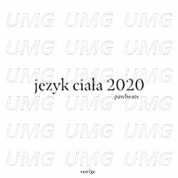 Jezyk Ciala 2020 - Tymek, Pawbeats