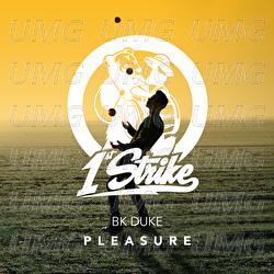Pleasure - BK Duke