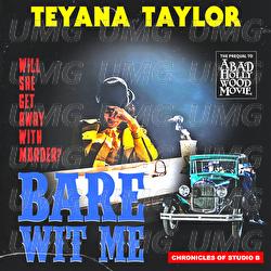 Bare Wit Me - Teyana Taylor