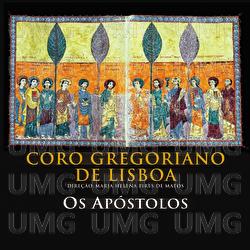Os Apóstolos - Maria Helena Pires de Matos, Coro Gregoriano De Lisboa
