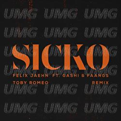 SICKO - Felix Jaehn, GASHI, FAANGS