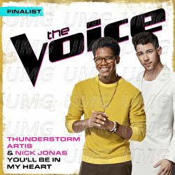 You'll Be In My Heart - Thunderstorm Artis, Nick Jonas